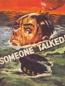 'Someone talked !'